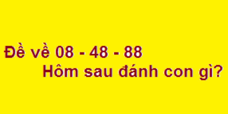 Đề về 88 hôm sau đánh con gì: Số đề đẹp nhất phát tài lộc 6 Lưu ý quan trọng khi đánh lô tại 79King